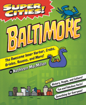 Super Cities! Baltimore by Kathy MacMillan cover